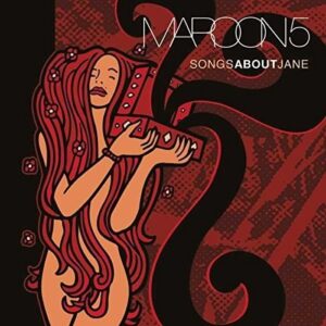 Maroon 5: Songs about Jane (Vinyl LP)