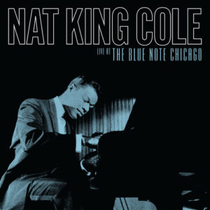 Nat King Cole: Live at the Blue Note Chicago (CD)