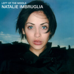 Natalie Imbruglia: Left Of The Middle (Vinyl LP)