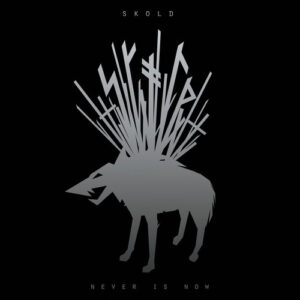 Skold: Never is Now (CD)