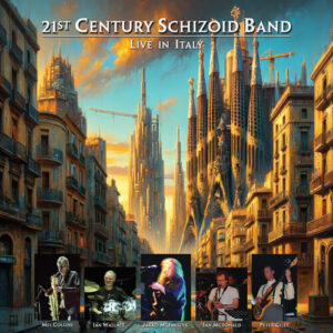 21st Century Schizoid Band: Live in Italy (CD)