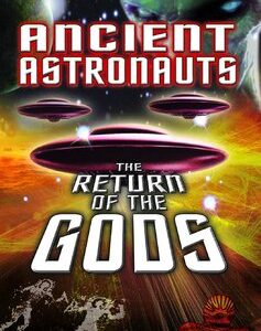 Ancient Astronauts: The Return of the Gods (DVD)