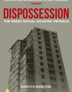 Dispossession The Great Social Housing Swindle (DVD)