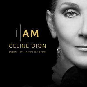 I AM: Celine Dion (Original Soundtrack) (CD)