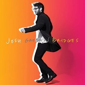 Josh Groban: Bridges (CD) - Deluxe Edition