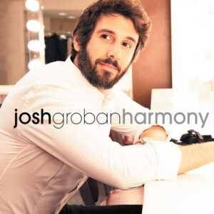Josh Groban: Harmony (CD)