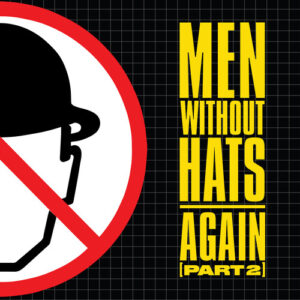 Men Without Hats: Again Part 2 (CD)