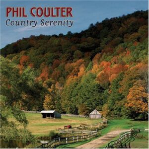 Phil Coulter: Country Serenity (CD)