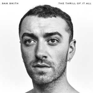 Sam Smith: The Thrill of it all (Vinyl LP)