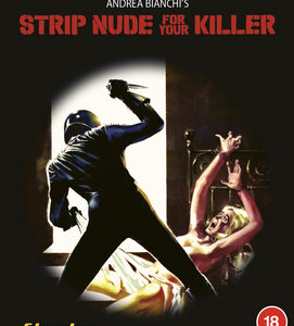 Strip Nude For Your Killer (Blu-Ray) - Limited Edition