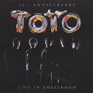 Toto: Live in Amsterdam - 25th Anniversary (CD)