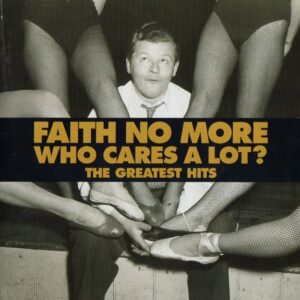 Faith No More: Who cares a lot - Greatest Hits (CD)