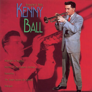 Kenny Ball: Greatest Hits (CD)