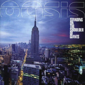 Oasis: Standing on the shoulder of Giants (CD)