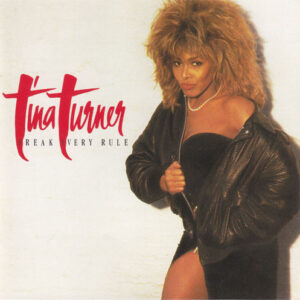 Tina Turner: Break Every Rule (CD)