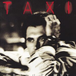 Bryan Ferry: Taxi (CD)