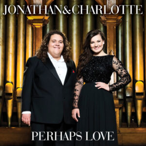 Jonathan and Charlotte: Perhaps Love (CD)