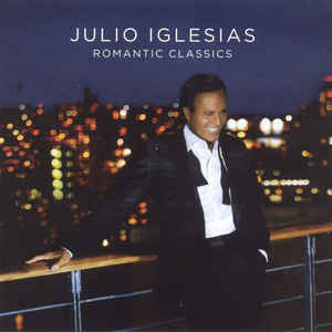 Julio Iglesias: Romantic Classics (CD)