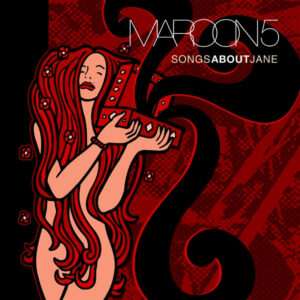 Maroon 5: Songs about Jane (CD)