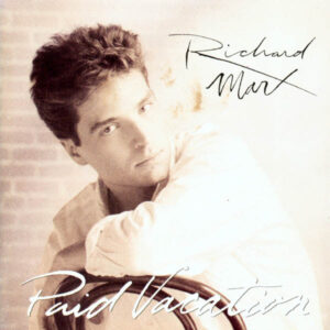 Richard Marx: Paid Vacation (CD)