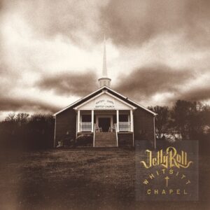 Jelly Roll: Whitsitt Chapel (CD)