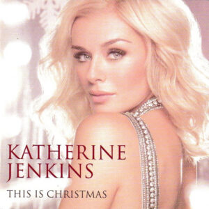 Katherine Jenkins: This is Christmas (CD)