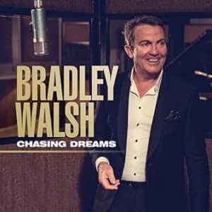 Bradley Walsh: Chasing Dreams (CD)