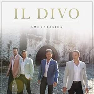 Il Divo: Amor and Passion (CD)