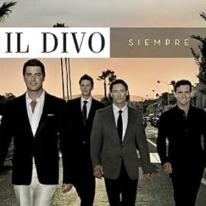 Il Divo: Siempre (CD)
