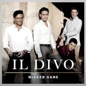 Il Divo: Wicked Game (CD)