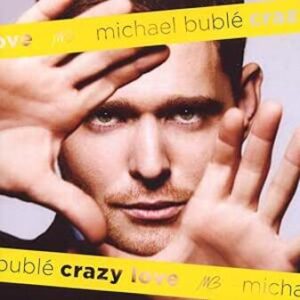 Michael Buble: Crazy Love (CD)