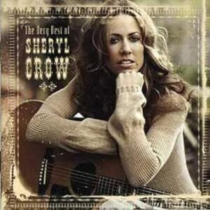 Sheryl Crow: The Very Best Of (CD)
