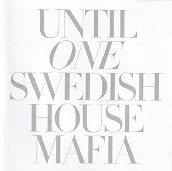 Swedish House Mafia: Until One (CD)
