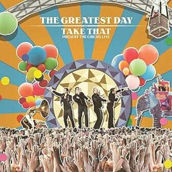 Take That: The Greatest Day - Present The Circus Live (CD)