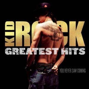 Kid Rock: Greatest Hits (Vinyl LP)