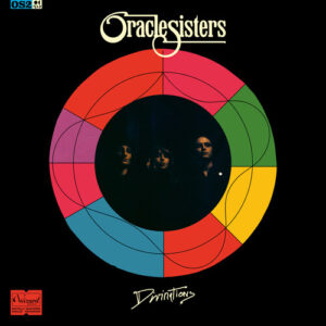 Oracle Sisters: Divinations (Vinyl LP)