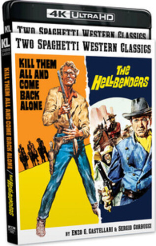 Spaghetti Western Classics: Kill Them All and Come Back Alone/The Hellbenders (4K Ultra HD)