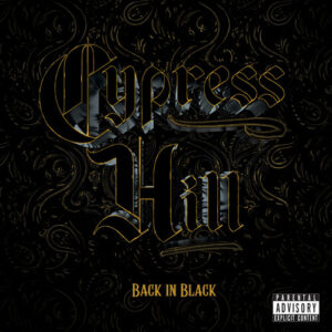 Cypress Hill: Back in Black (CD)