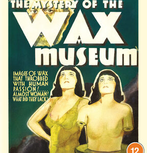 Mystery of The Wax Museum (Fay Wray) (Blu-Ray)