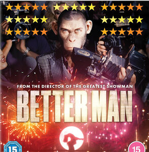 Better Man (Robbie Williams) (4K Ultra HD)