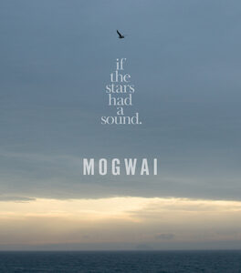 Mogwai: If The Stars Had A Sound (Blu-Ray) - Limited Collectors Edition