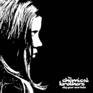 Chemical Brothers: Dig Your Own Hole (CD)