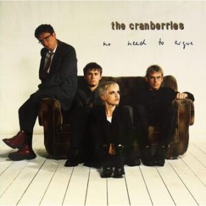 Cranberries, The: No Need To Argue (CD)