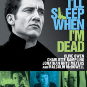 I'll Sleep When I'm Dead (Clive Owen) (Blu-Ray) - Limited Edition