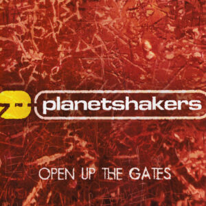 Planetshakers: Open up the Gates (CD)