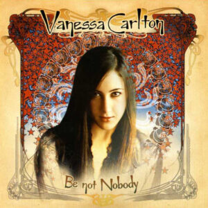 Vanessa Carlton: Be Not Nobody (CD)