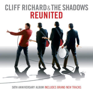 Cliff Richard and The Shadows: Reunited (CD)