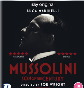 Mussolini: Son of the Century (4K Ultra HD)