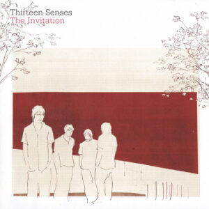 Thirteen Senses: The Invitation (CD)