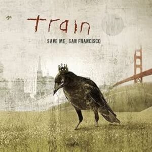 Train: Save Me San Francisco (CD)